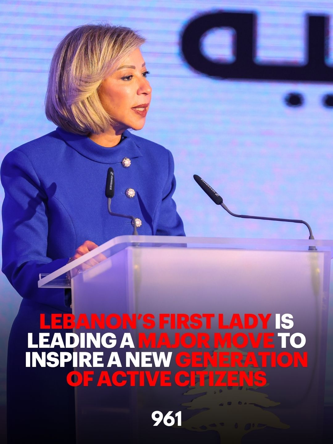 Lebanon’s First Lady Is Leading A Major Move To Inspire A New Generation Of Active Citizens